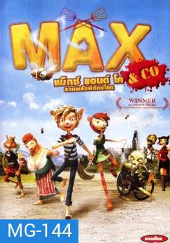 Max & Co รวมพลังพิทักษ์โลก