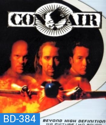 Con Air (1997) ปฎิบัติการแหกนรกยึดฟ้า