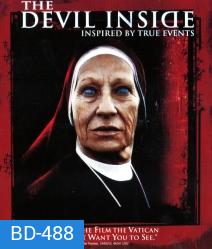 The Devil Inside สืบสยอง หลอนอำมหิต
