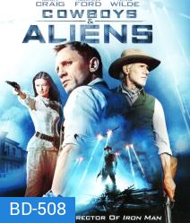 Cowboys & Aliens (2011) สงครามพันธุ์เดือด คาวบอยปะทะเอเลี่ยน