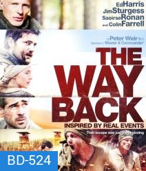 The Way Back (2010) แหกค่ายนรก หนีข้ามแผ่นดิน