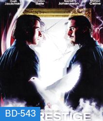 The Prestige เดอะ เพรสทีจ ศึกมายากลหยุดโลก