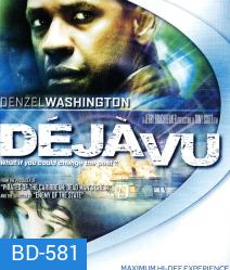 Deja Vu (2006) ภารกิจเดือด ล่าทะลุเวลา