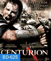 Centurion (2010) อหังการนักรบแผ่นดินเถื่อน