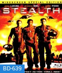 Stealth (2005) ฝูงบินมหากาฬถล่มโลก