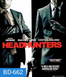 Headhunters ล่าหัวเกมโจรกรรม