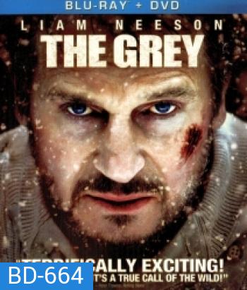 The Grey ฝ่าฝูงเขี้ยวสยองโลก