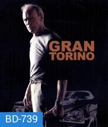 Gran Torino แกรน โทริโน คนกร้าวทะนงโลก