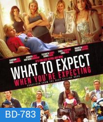 What to expect When You're Expecting เธอ-เริ่ด-เชิด-ป่อง
