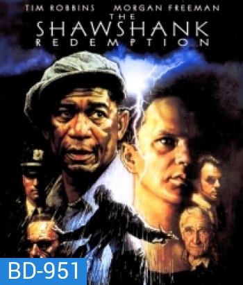 The Shawshank Redemption (1994) ชอว์แชงค์ มิตรภาพ ความหวัง ความรุนแรง