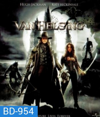 Van Helsing (2004) นักล่าล้างเผ่าพันธุ์ปีศาจ