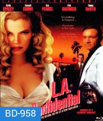 L.A. Confidential (1997) ดับโหด แอล.เอ เมืองคนโฉด
