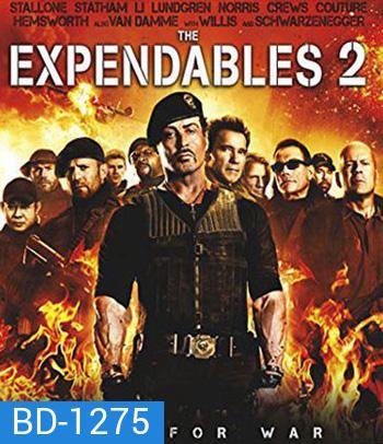 The Expendables 2 (2012) โคตรคน ทีมเอ็กซ์เพนเดเบิ้ล 2