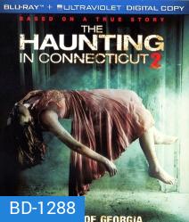 The Haunting In Connecticut 2 : Ghosts Of Georgia คฤหาสน์...ช็อค 2