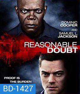 Reasonable Doubt (2014) กระชากแผนอำพรางโหด