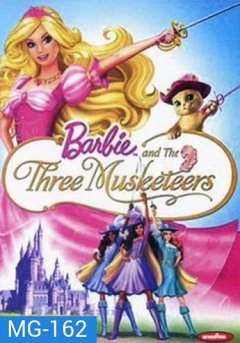 Barbie and The Three Musketeers บาร์บี้กับสามทหารเสือ
