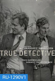 True Detective Season 1 [2014] ตำรวจพันธุ์แท้ ปี 1