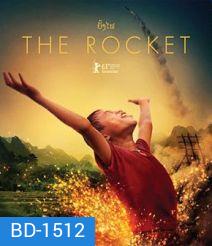 The Rocket (2013) บุญติดจรวด