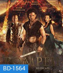 Pompeii (2014) ไฟนรกถล่มปอมเปอี (2D+3D)