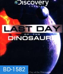Last Day of the Dinosaurs