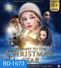 Journey to the Christmas Star ศึกพิภพแม่มดมหัศจรรย์
