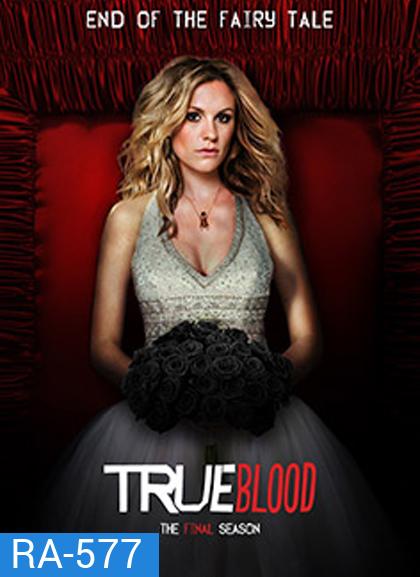 True Blood Season 7 (2014) ทรูบลัด แวมไพร์พันธุ์ใหม่ ปี 7