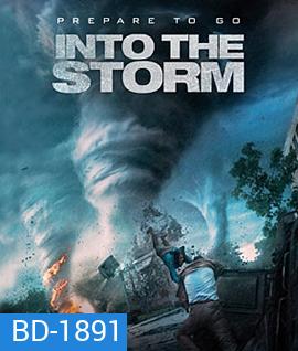 Into the Storm (2014) โคตรพายุมหาวิบัติกินเมือง