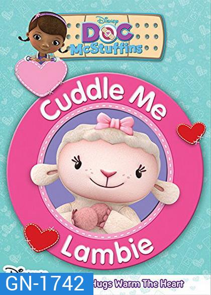 Doc McStuffins: Cuddle Me Lambie ด็อก แมคสตัฟฟินส์ ตอน อ้อมกอดของแลมบี