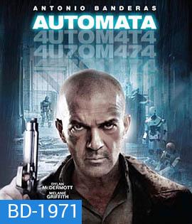 AUTOMATA ล่าจักรกล ยึดอนาคต