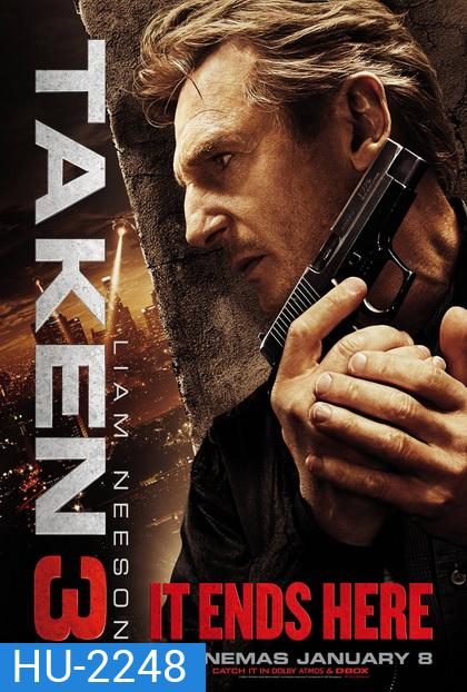 Taken 3 เทคเคน 3 ฅนคมล่าไม่ยั้ง