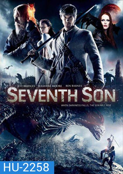 Seventh Son บุตรคนที่ 7 สงครามมหาเวทย์