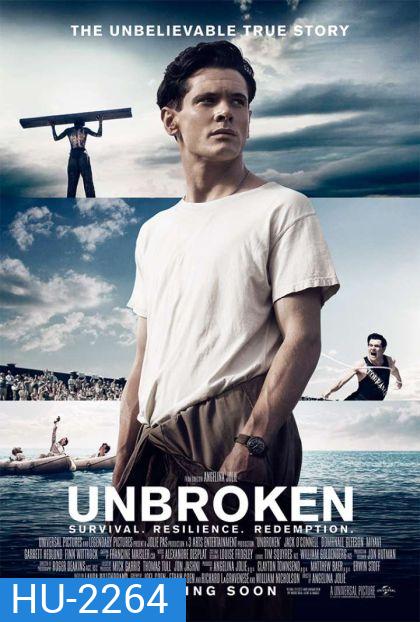 Unbroken คนแกร่งหัวใจไม่ยอมแพ้