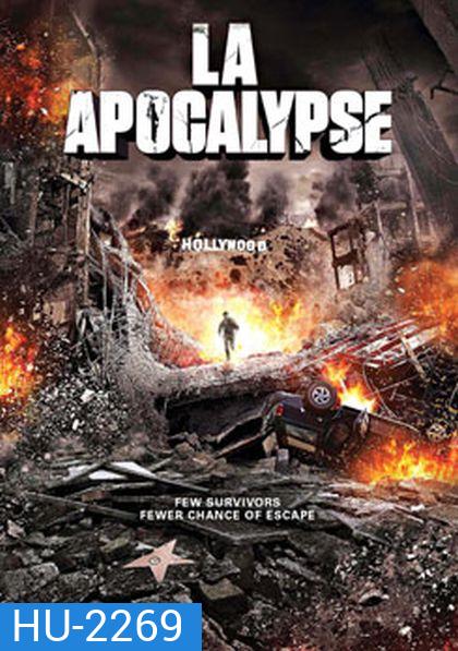 LA Apocalypse มหาวินาศแอล.เอ.