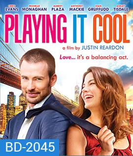 Playing It Cool ลุ้นรักเวิ่น นายหล่อเว่อร์