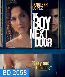 The Boy Next Door รักอำมหิต หนุ่มจิตข้างบ้าน