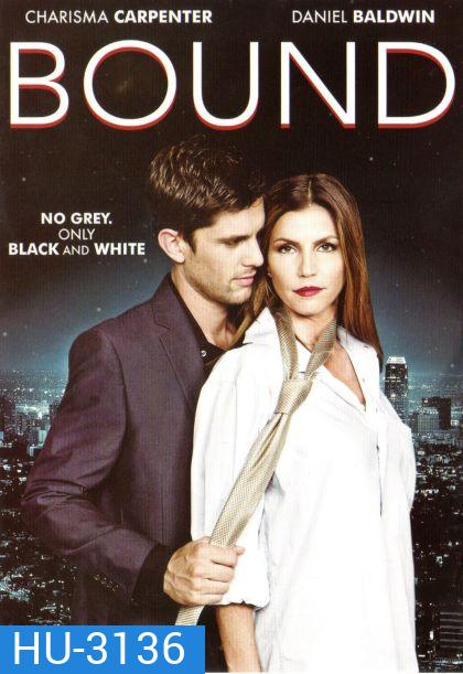 Bound ร้อนรักพันธนาการ