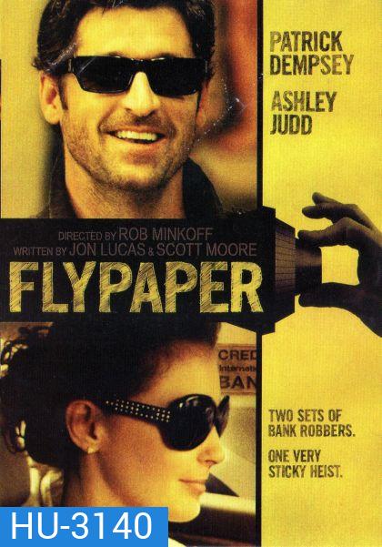 Flypaper ปล้นสะดุด...มาหยุดที่รัก