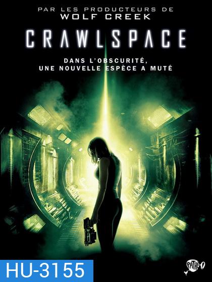Crawlspace หลอน เฉือนมฤตยู