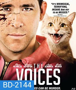 The Voices แผนจี๊ดๆ คิดได้ไง
