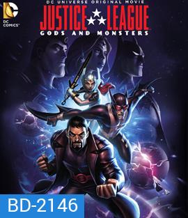 Justice League: Gods and Monsters