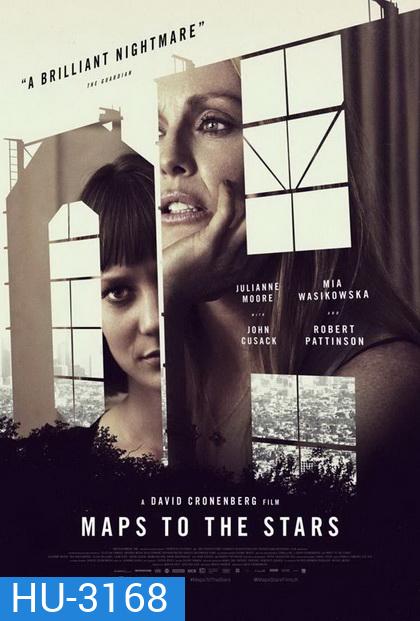Maps to the Stars มายาวิปลาส