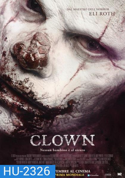 Clown ตัวตลก...มหาโหด