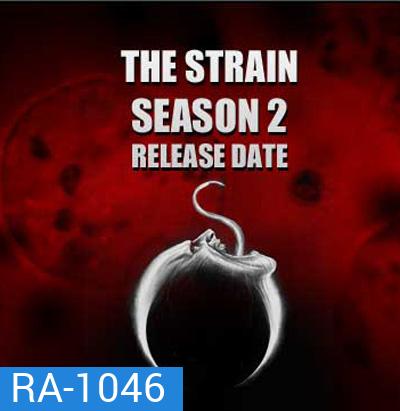 The Strain Season 2 ล่าสายพันธุ์มรณะ ปี 2