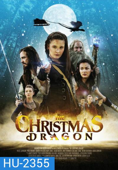 The Christmas Dragon มังกรคริสต์มาส ผจญแดนมหัศจรรย์