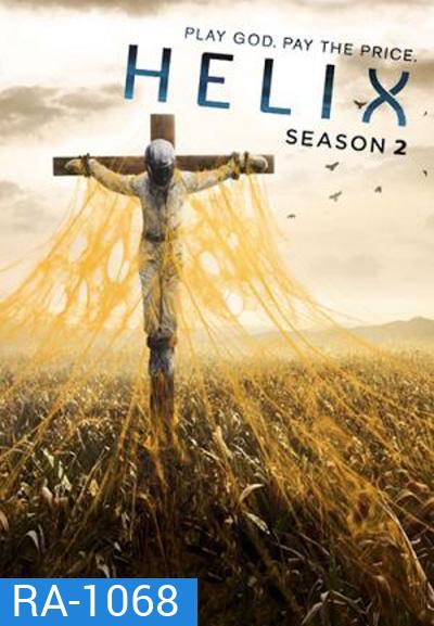 Helix Season 2 : เชื้อนรก คลั่งขั้วโลก ปี 2