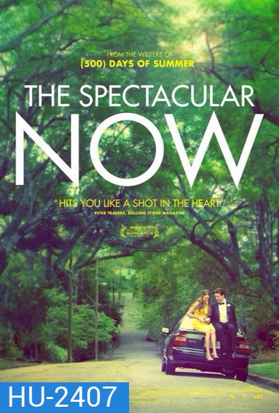 The Spectacular Now (2013) ใครสักคนบนโลกใบนี้