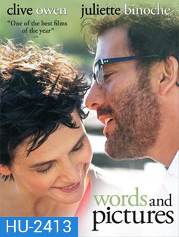 Words and Pictures สื่อ ภาพ ภาษารัก