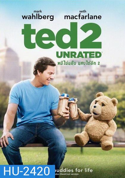 TED 2 (2015) หมีไม่แอ๊บ แสบได้อีก