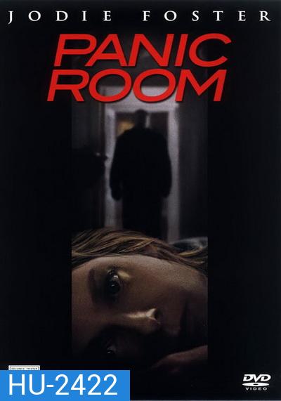 Panic Room ( 2002 ) ห้องเช่านิรภัยท้านรก