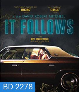 It Follows อย่าให้มันตามมา